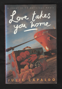 Love Takes You Home by Julie Capaldo