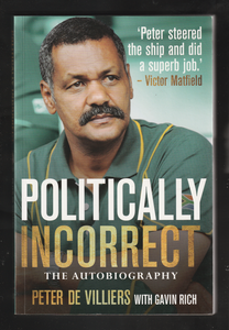 Politically Incorrect by Peter De Villiers