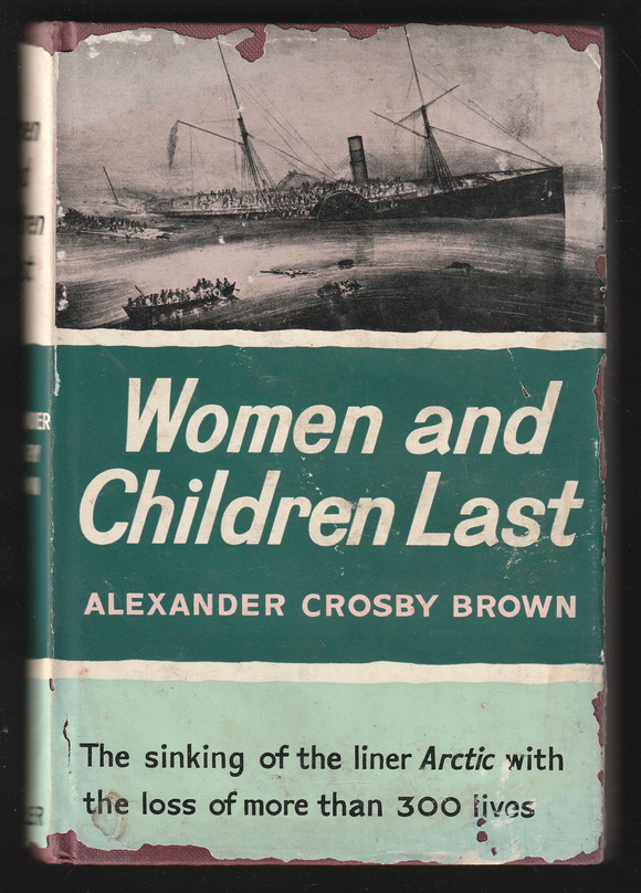 Women And Children Last By Alexander Crosby Brown