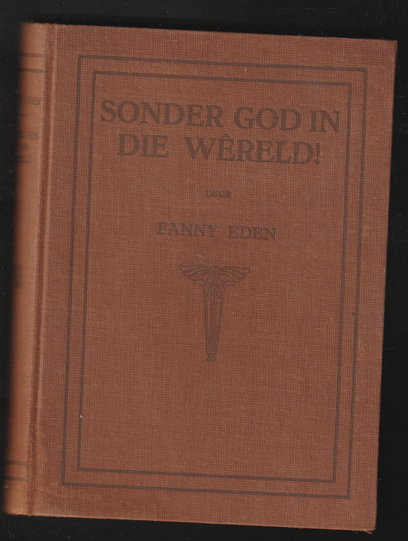 Sonder God In Die Wereld By Fanny Eden