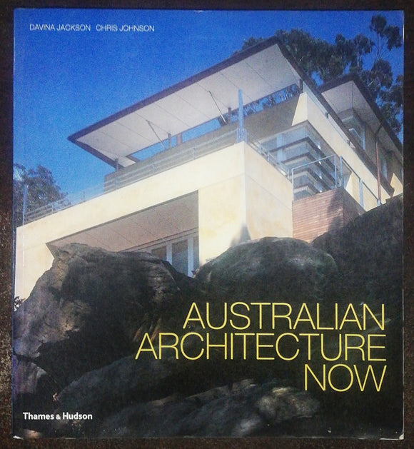 Australian Architecture Now By Davina Jackson & Chris Johnson