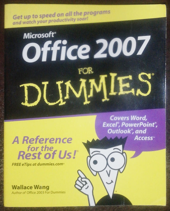 Microsoft Office 2007 For Dummies By Wallace Wang