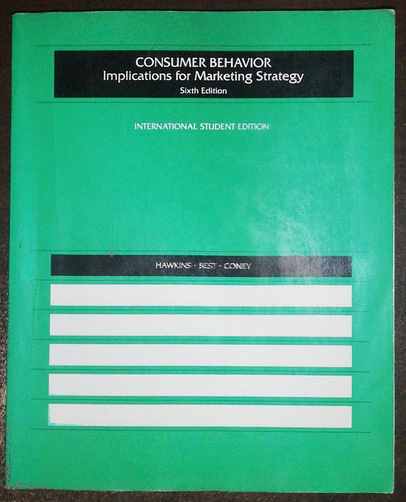 Consumer Behavior Implication For Marketing Strategy By Hawkins 6th Edition