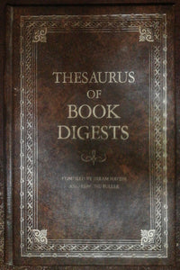 Thesaurus Of Book Digests By Hiram Haydn & Edmund Fuller