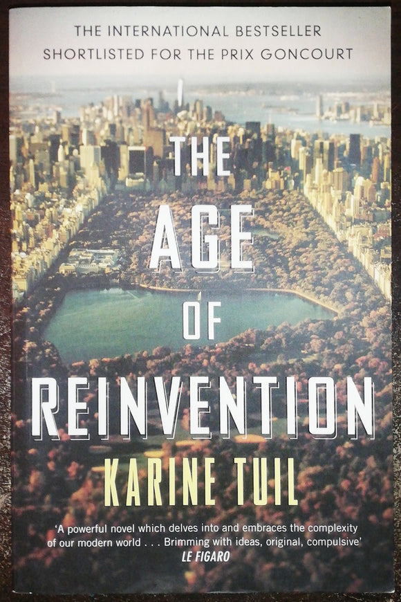 The Age Of Reinvention By Karine Tuil