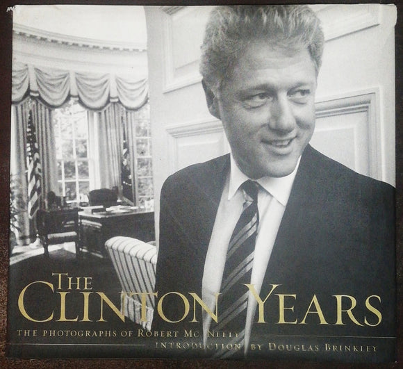 The Clinton Years By Douglas Brinkley