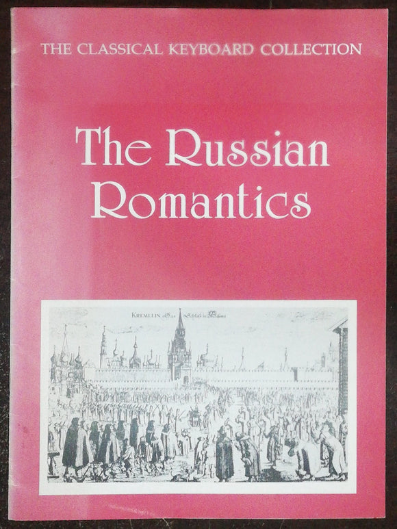 The Russian Romantics Classical Keyboard Collection