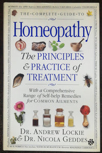 The Complete Guide To Homeopathy By Dr. Andrew Lockie & Dr. Nicola Geddes