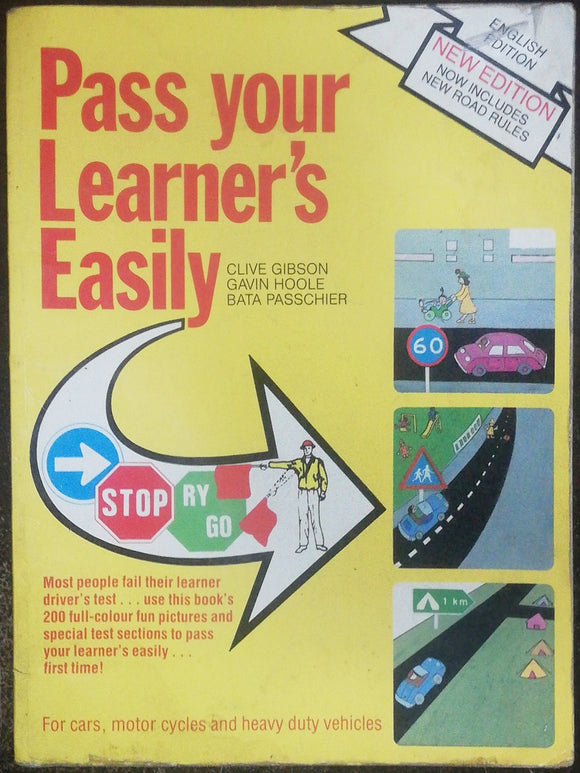 Pass Your Learner's Easily By Clive Gibson,Gavin Hoole & Bata Passchier