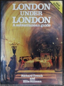 London Under London By Richard Trench And Ellis Hillman