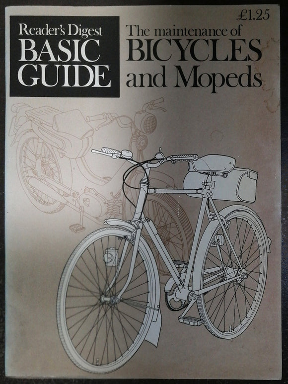 The Maintenance Of Bicycles And Mopeds By Reader's Digest Basic Guide