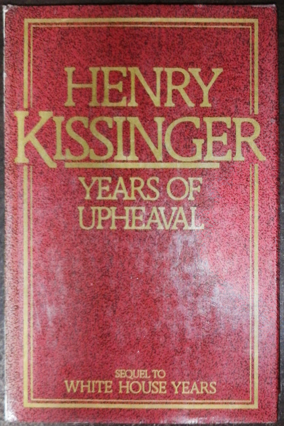 Years Of Upheaval By Henry Kissinger