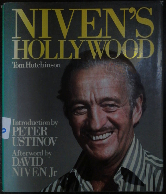 Niven's Hollywood By Tom Hutchinson