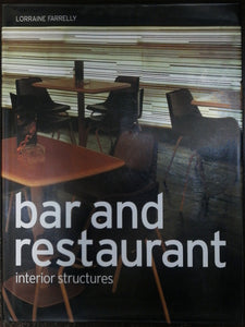 Bar And Restaurant Interior Structures By Lorraine Farrelly