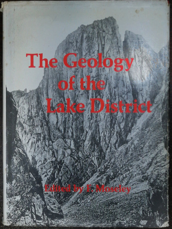 The Geology Of The Lake District By F. Moseley