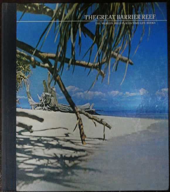 The Great Barrier Reef By Time-Life Books