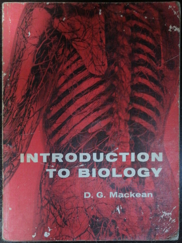 Introduction To Biology By D.G. Mackean