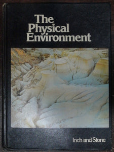 The Physical Enviroment By Inch And Stone