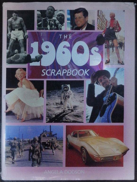 The 1960's Scrapbook By Angela Dodson