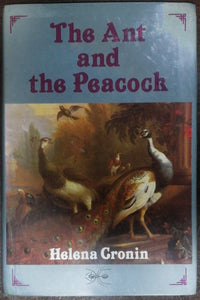 The Ant And The Peacock By Helena Cronin