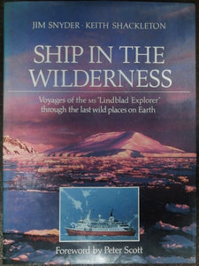 Ship In The Wilderness By Jim Snyder & keith Shackleton