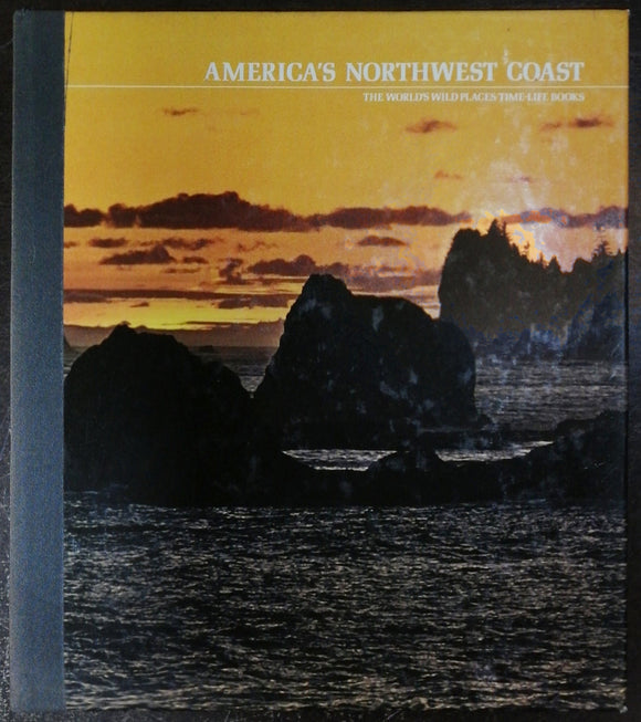 America's Northwest Coast By Time-Life Books