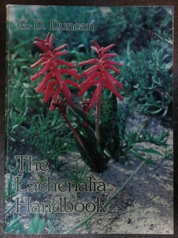 The Lachenalia Handbook By G. D. Duncan