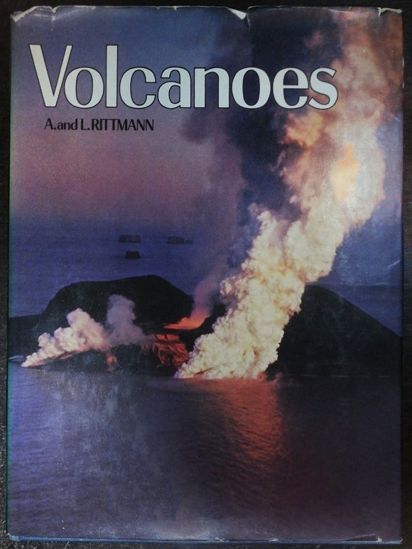 Volcanoes By A.and L. Rittmann