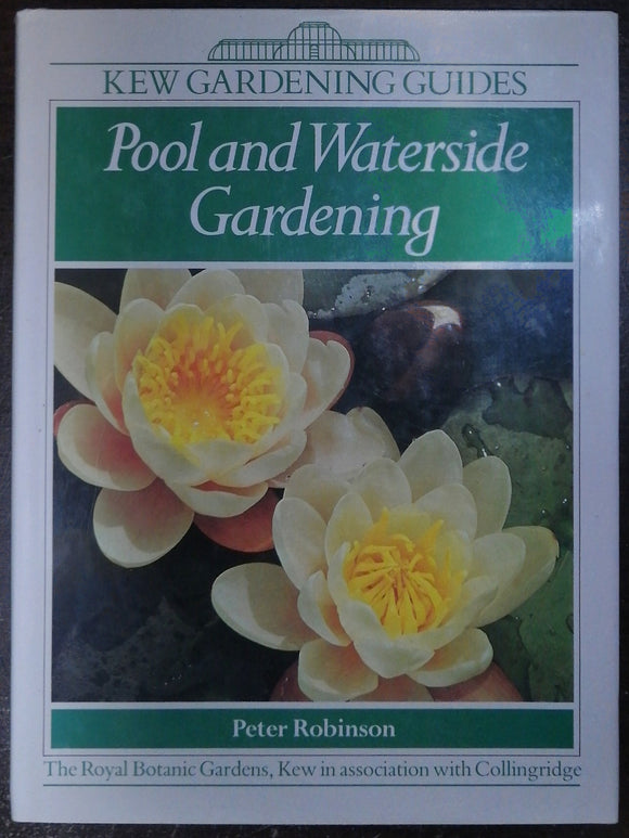 Pool And Waterside Gardening By Peter Robinson