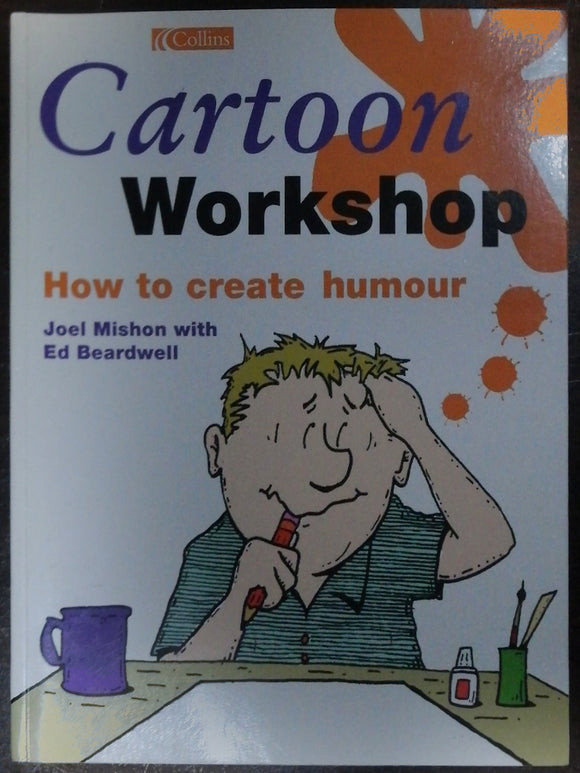 Cartoon Workshop By Joel Mishon & Ed Beardwell