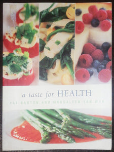 A Taste For Health By Pat Barton & Magdaleen Van Wyk