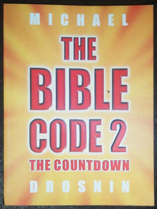 The Bible Code 2 The Countdown By Michael Drosnin