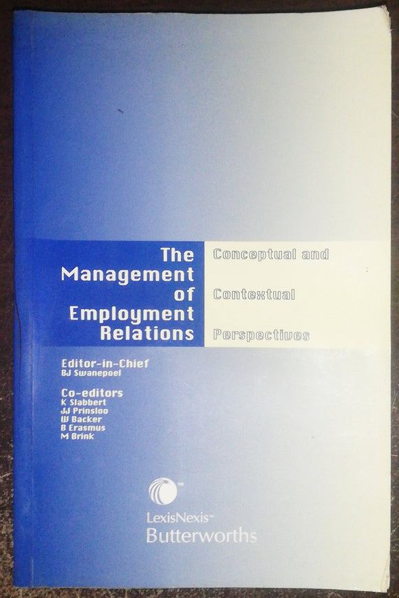 The Management Of Employment Relations By BJ Swanepoel