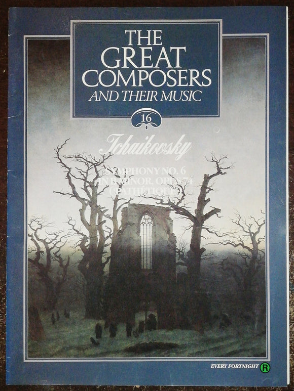 The Great Composers And Their Music 16 Jchaikovsky