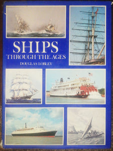 Ships Through The Ages By Douglas Lobley