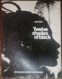 Twelve Shades Of Black By Joy Kuhn