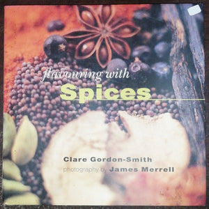 Flavouring With Spices By Clare Gordon-Smith