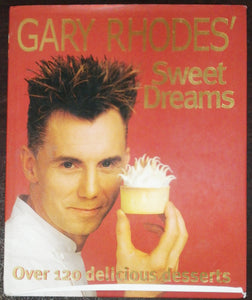 Sweet Dreams By Gary Rhodes