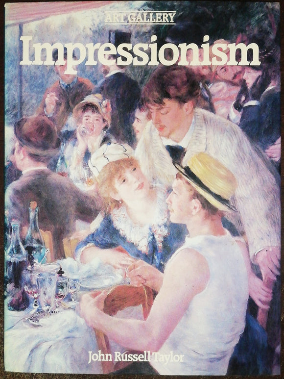 Impressionism By John Russell Taylor