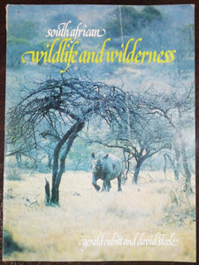 South African WildLife And Wilderness By Gerald Cubitt & David Steele