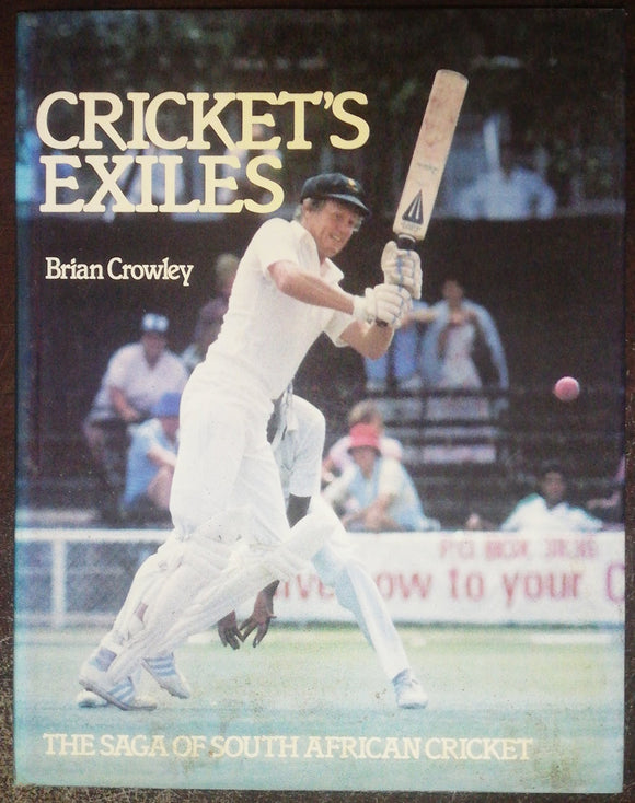 Cricket's Exiles By Brian Crowley