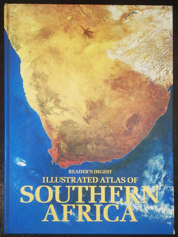 Illustrated Atlas Of Southern Africa By Reader's Digest