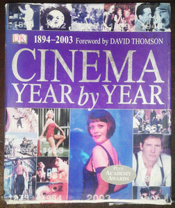 Cinema Year By Year 1894-2003 By David Thomson