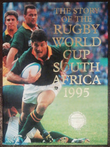 The Story Of The Rugby World Cup South Africa 1995