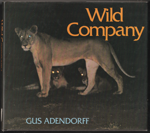 Wild Company By Gus Adendorff