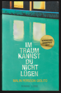 Im Traum Kannst Du Nicht Lugen By Malin Persson Giolito