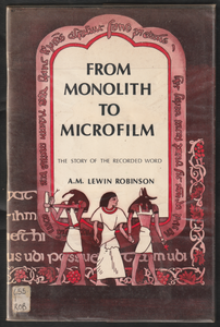 From Monolith To Microfilm By A.M. Lewin Robinson