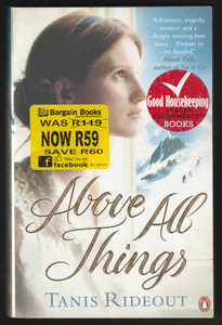 Above All Things By Tanis Rideout