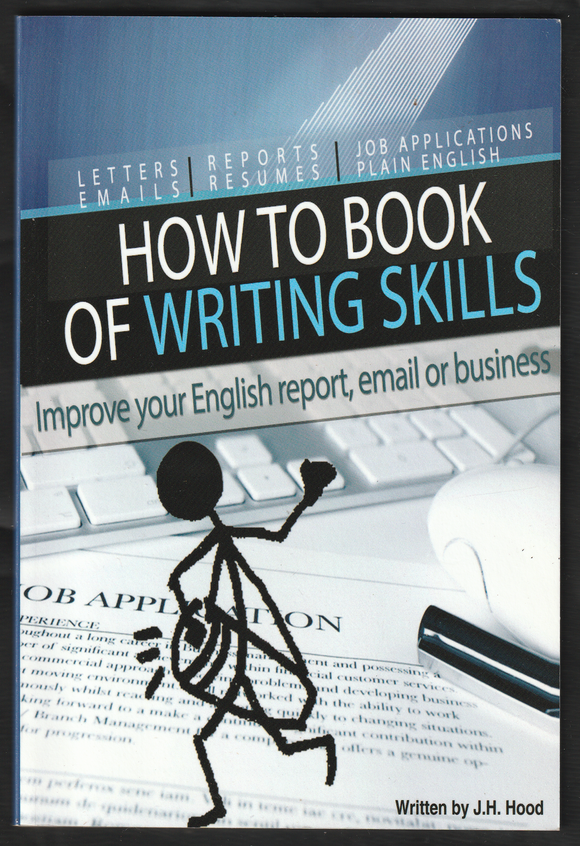 How To Book Of Writing Skills By J.H. Hood