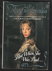 But When She Was Bad By Lucy Maud Montgomery